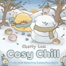 Authentic Cosy Chill             : Cute and Relaxing Colouring Book