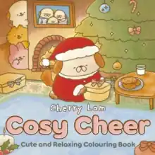 Hot Picks Cosy Cheer             : Cute and Relaxing Colouring Book
