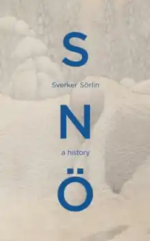 Sno             : A History Original