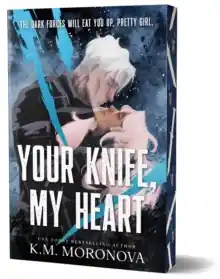 Your Knife, My Heart             : A Dark Military Romance Set in the World of Leave Me Behind (Dark Forces Book 1) Wholesale