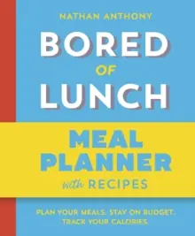 Bored of Lunch: Meal Planner             : Plan your meals. Stay on budget. Track your calories. Express Delivery