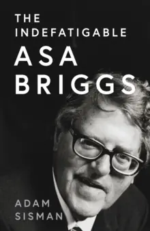 The Indefatigable Asa Briggs Markdown