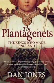 Special Offer The Plantagenets             : The Kings Who Made England