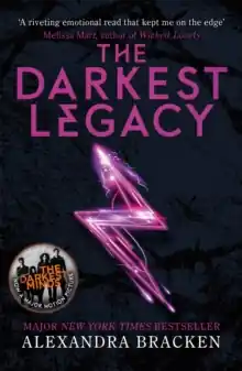 A Darkest Minds Novel: The Darkest Legacy Save Now