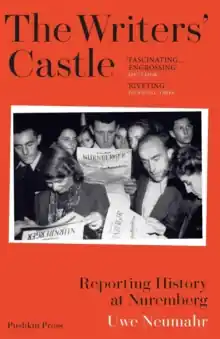 The Writers' Castle             : Reporting History at Nuremberg Price Cut