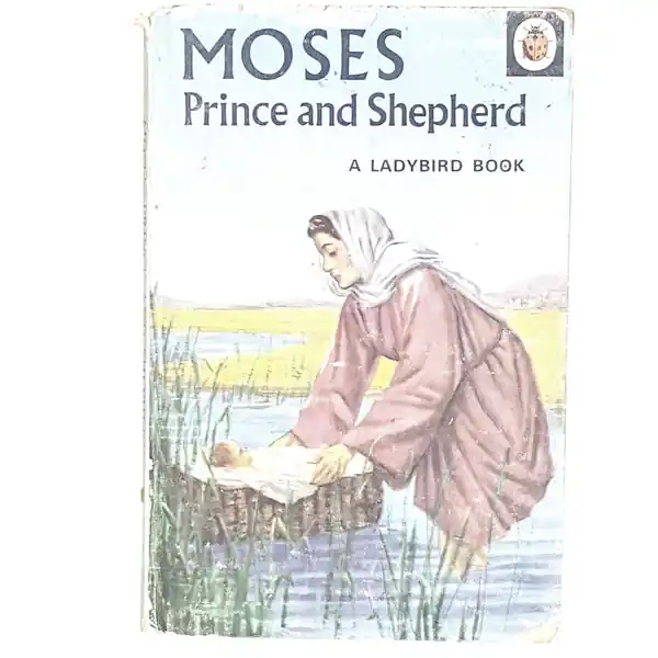 Ladybird 522 Religious Stories: Moses - Prince and Shepherd 1955 Price Drop