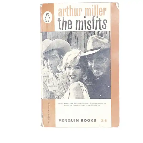Bargain The Misfits by Arthur Miller 1961