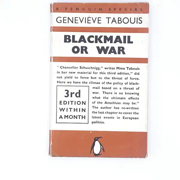 Exclusive Blackmail or War by Genevieve Tabouis 1938