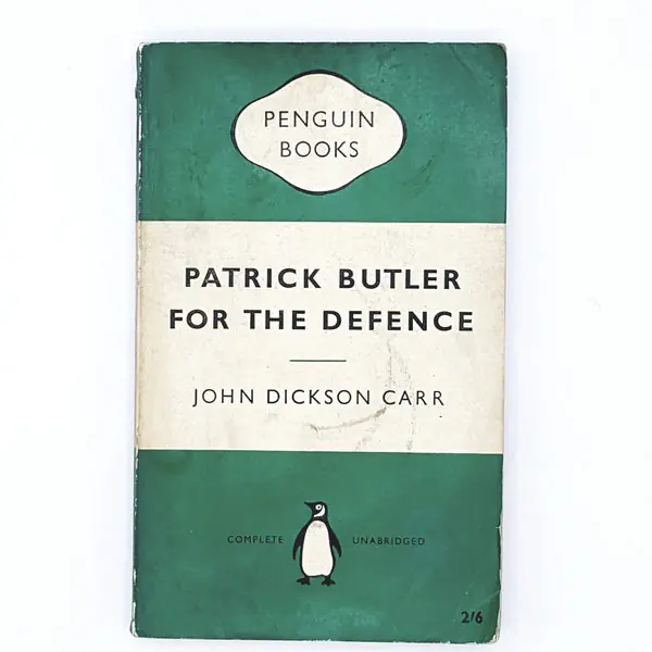 Hot Picks Patrick Butler for the Defence by John Dickson Carr 1961