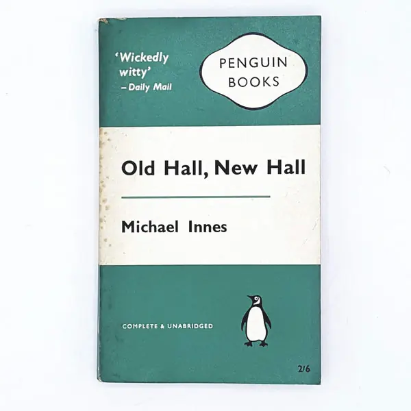 Old Hall, New Hall by Michael Innes 1961 - Penguin Trending