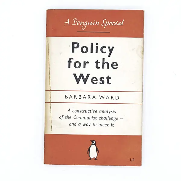Policy for the West by Barbara Ward 1951 Free Shipping