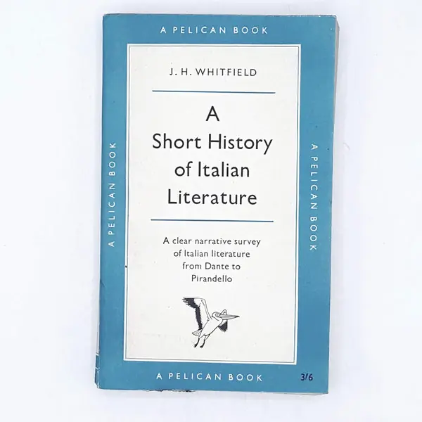 A Short History of Italian Literature by J. H. Whitfield 1960 Express Delivery
