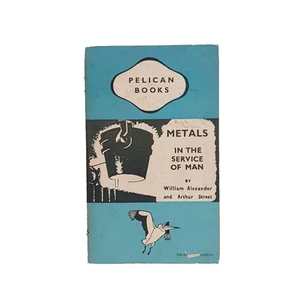 Fast Shipping Metals in the Service of Man by William Alexander 1945-6