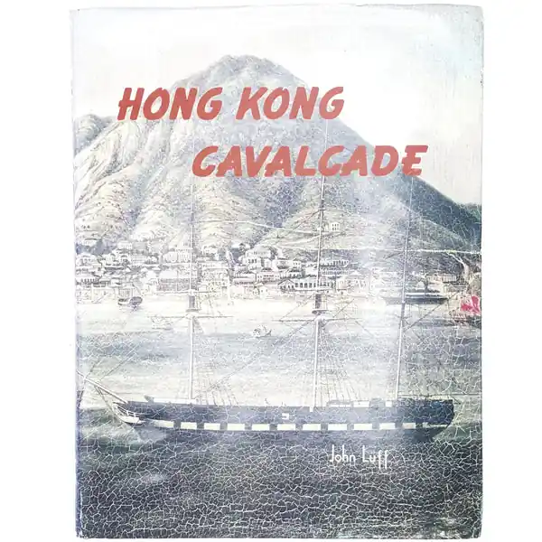 Money Back Guarantee Hong Kong Cavalcade by John Luff 1968