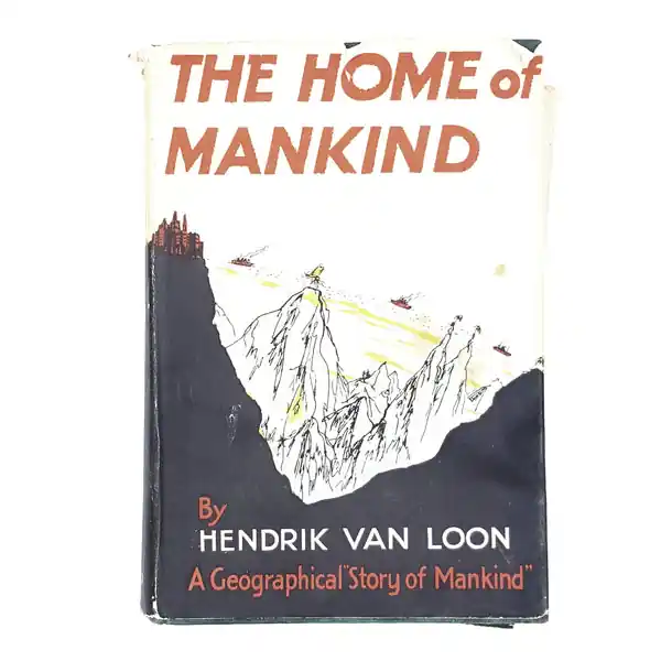 Illustrated The Home of Mankind by Hendrick Willem van Loon Top Rated