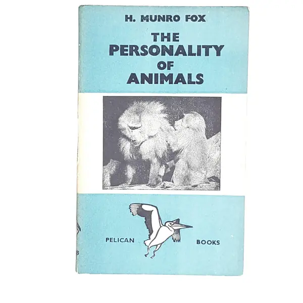 Trending Vintage Pelican: The Personality of Animals by H. Munro Fox 1940