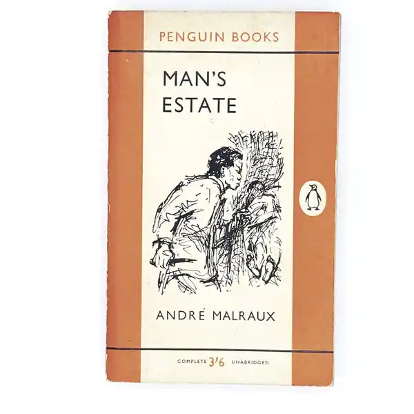 Limited Time Vintage Penguin Man's Estate by André Malraux 1961
