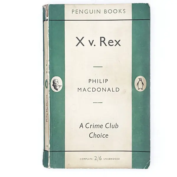 Crafted First Edition Penguin X v. Rex by Philip MacDonald 1955