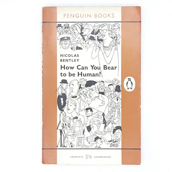 Sale Vintage Penguin How You Bear to be Human by Nicolas Bentley 1959