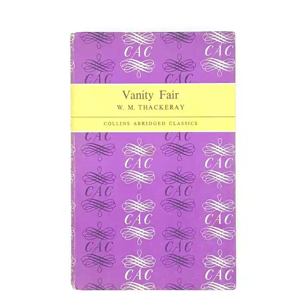 Vanity Fair by W. M. Thackeray Collins Abridged Classics Edition 1965 Grab Now