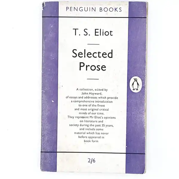 Don’t Miss Out T. S. Eliot's Selected Prose 1955-1958