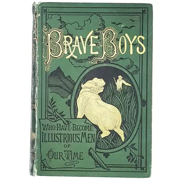 Bulk Order Illustrated Brave Boys Who Have Become Illustrious Men of Our Time