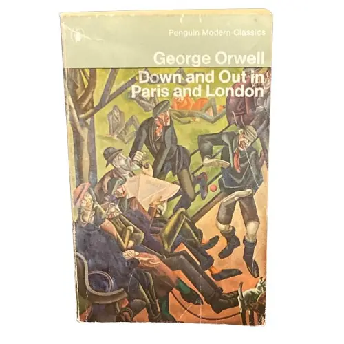 George Orwell's Down and Out in Paris and London 1968-72 Professional Grade