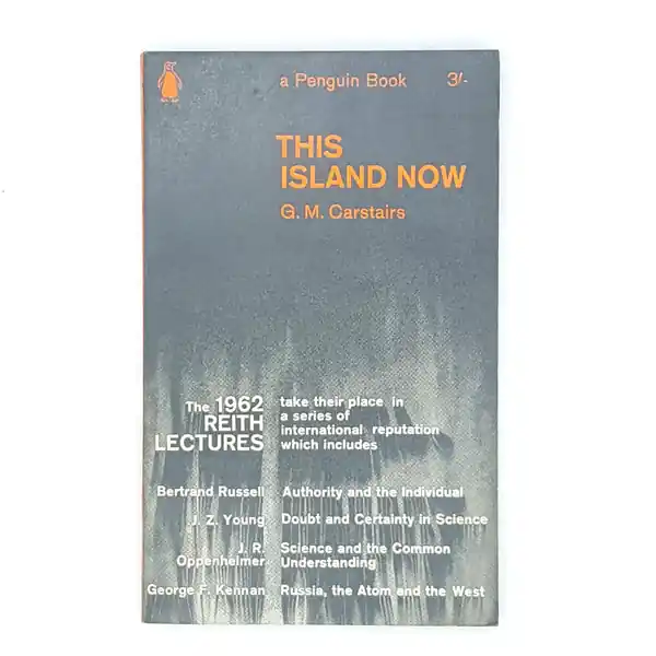 Trusted Brand This Island Now by G. M. Carstairs 1964