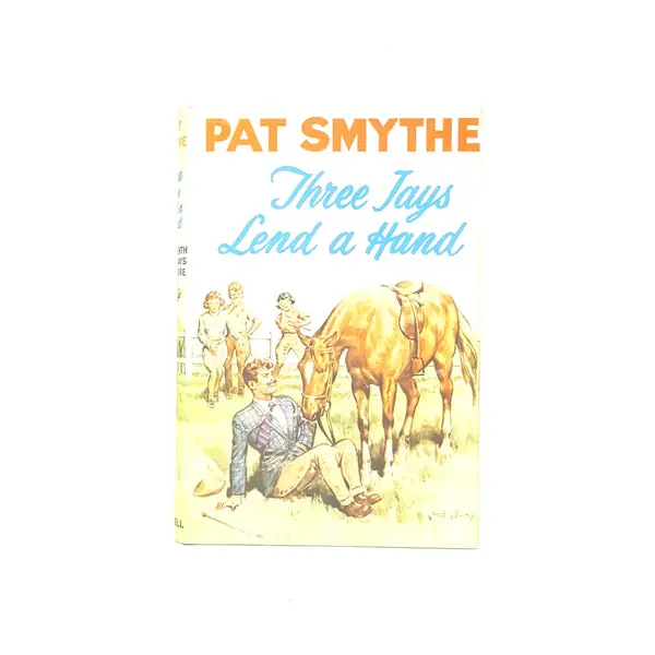 Three Jays Lend a Hand by Pat Smythe 1961 Price Drop