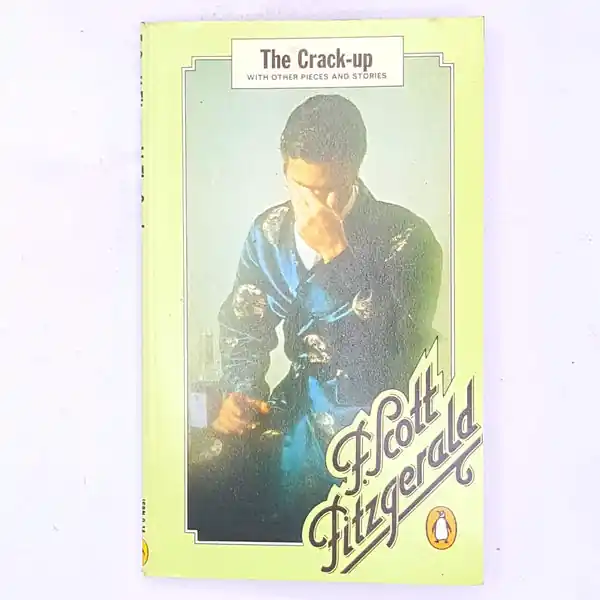 Exclusive Offer The Crack-Up by F. Scott Fitzgerald