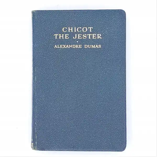 Alexandre Dumas's Chicot the Jester Limited Time