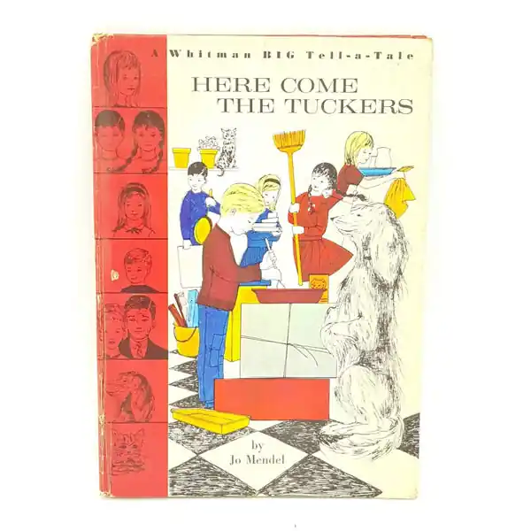 New Arrival Here Come The Tuckers by Jo Mendel