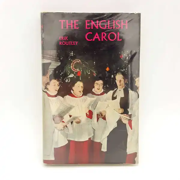 Reduced Price The English Carol by Erik Routley 1958