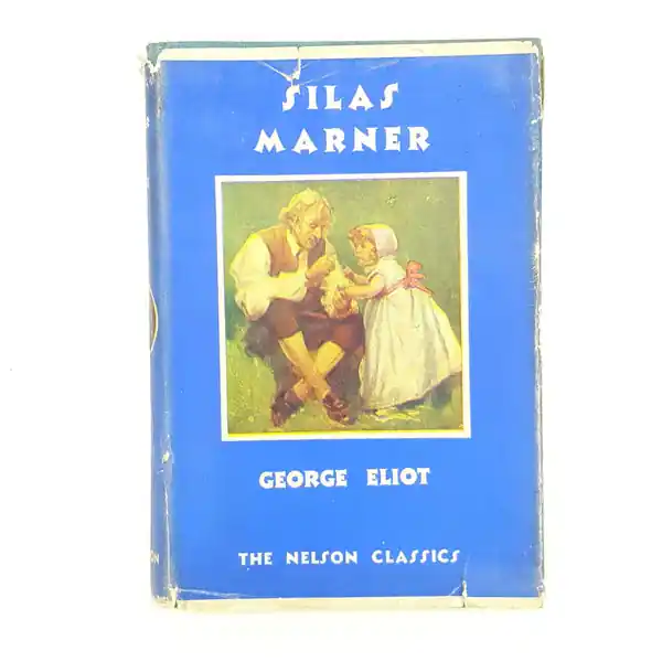George Eliot’s Silas Marner - Nelson Classics Get Yours