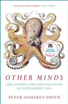 Other Minds             : The Octopus and the Evolution of Intelligent Life Bargain