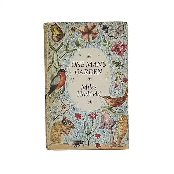 One Man's Garden by Miles Hadfield - Garden Book Club 1967 Luxury